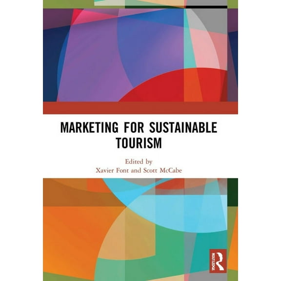 Marketing for Sustainable Tourism, (Paperback)