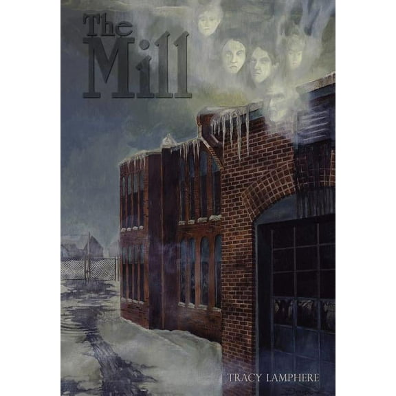 The Mill (Hardcover)