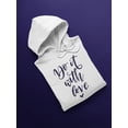 thumbnail image 3 of Do It With Love.  Hoodie Women -Image by Shutterstock, Female Medium, 3 of 4