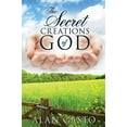 thumbnail image 2 of The Secret Creations Of God, (Paperback), 2 of 2