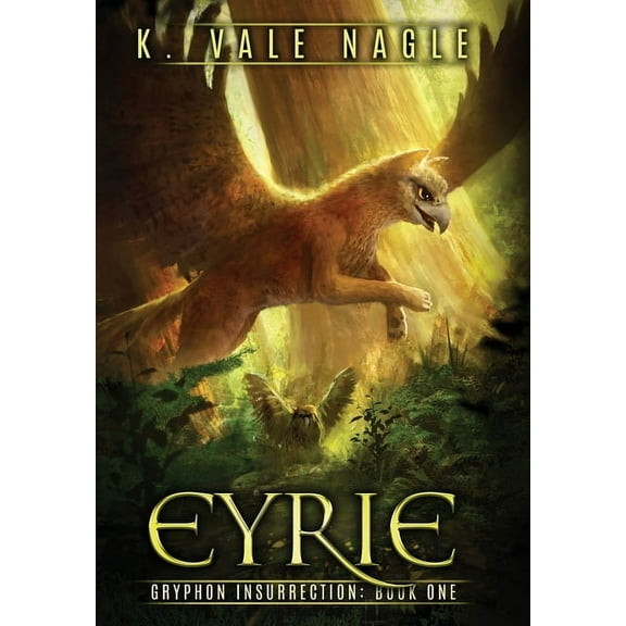 Gryphon Insurrection Eyrie, Book 1, (Hardcover)