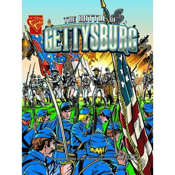 Graphic History The Battle of Gettysburg, (Hardcover)