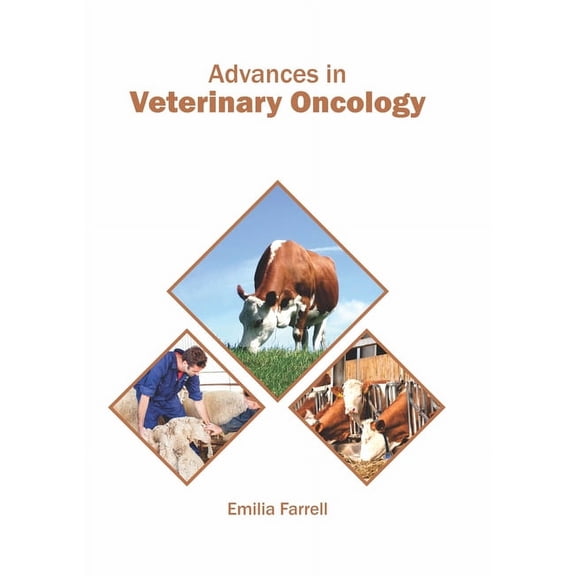 Advances in Veterinary Oncology, (Hardcover)