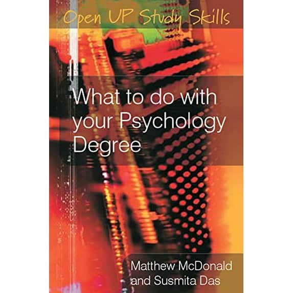 Pre-Owned What to Do with Your Psychology Degree: The Essential Career Guide for Psychology Graduates (Paperback) 0335222226 9780335222223