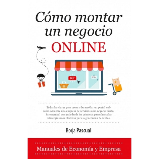 Como montar un negocio Online ALMUZARA BORJA PASCUAL IRIBARREN