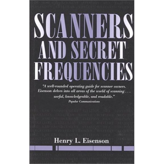 Pre-Owned Scanners & Secret Frequencies (Electronic Underground Series, Vol 3) (Paperback) 1568660383 9781568660387