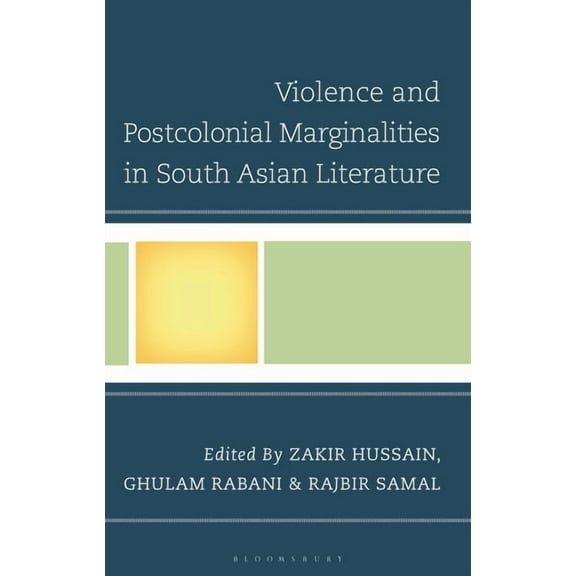Violence and Postcolonial Marginalities in South Asian Literature, (Hardcover)
