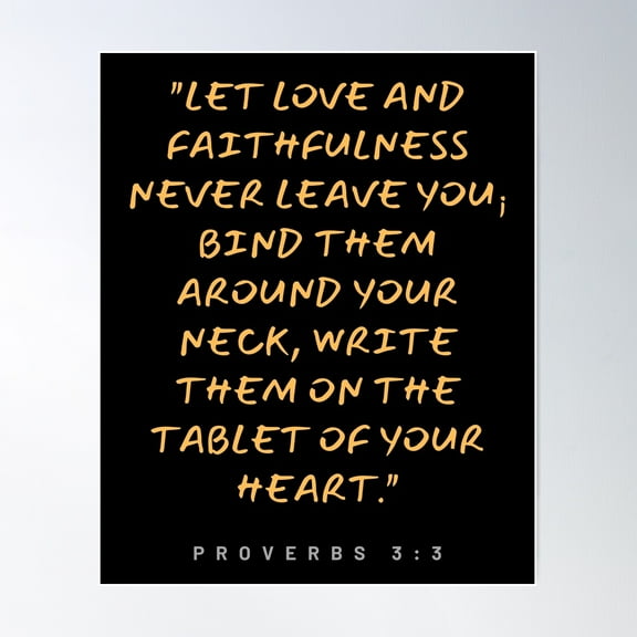 Proverbs 3:3 Scripture Bible Motivation Poster Wall Art, Modern Wall Decor For Living Room Bedroom, 8x12 UNFRAMED