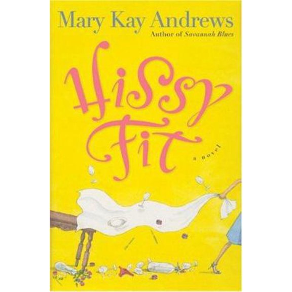 Pre-Owned Hissy Fit (Hardcover) 0060564644 9780060564643