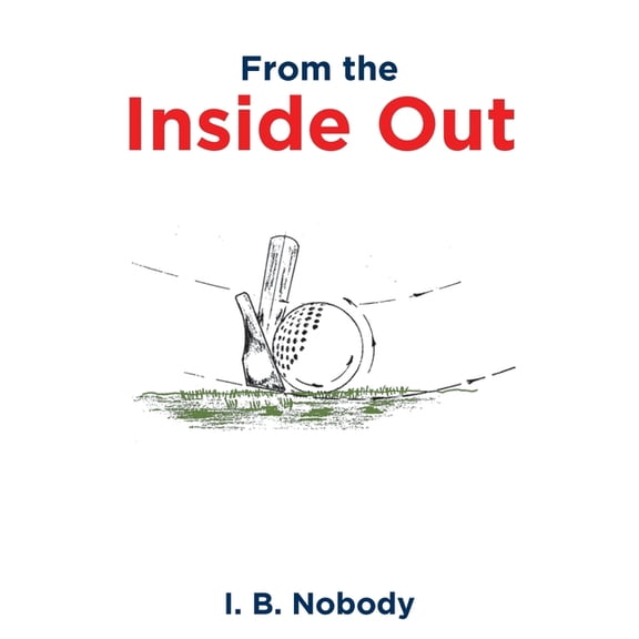 From the Inside Out, (Paperback)