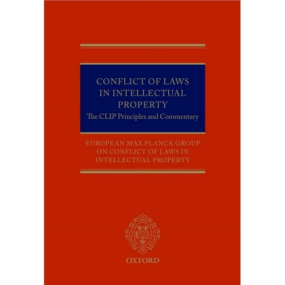 Conflict of Laws in Intellectual Property, (Hardcover)