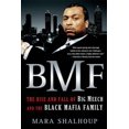 thumbnail image 3 of Bmf: The Rise and Fall of Big Meech and the Black Mafia Family, (Paperback), 3 of 3