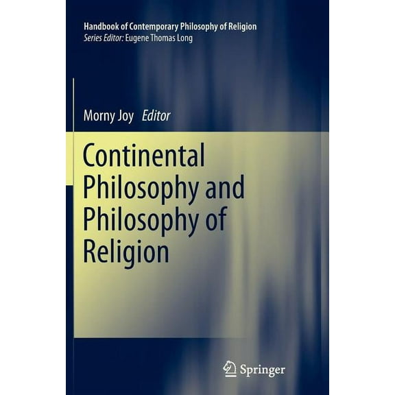Handbook of Contemporary Philosophy of R Continental Philosophy and Philosophy of Religion, Book 4, (Paperback)