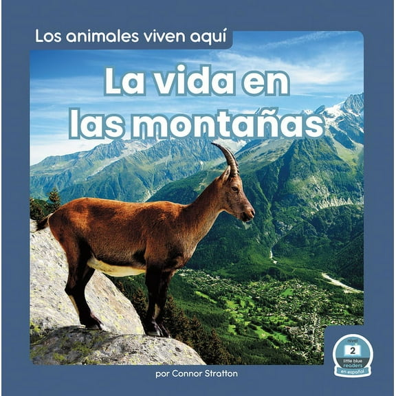 La Vida En Las Montañas (Life in the Mountains) (Paperback)