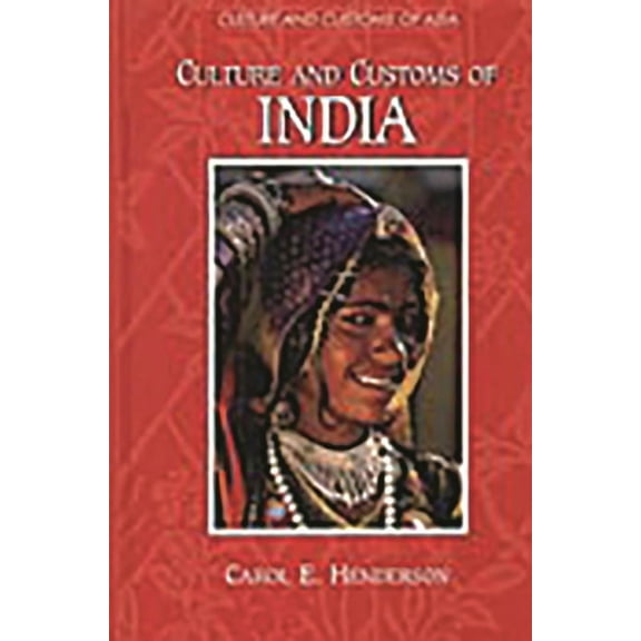 Culture and Customs of Asia Culture and Customs of India, (Hardcover)