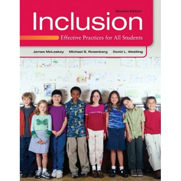 Pre-Owned Inclusion: Effective Practices for All Students (2nd Edition) (Paperback) 0132658208 9780132658201
