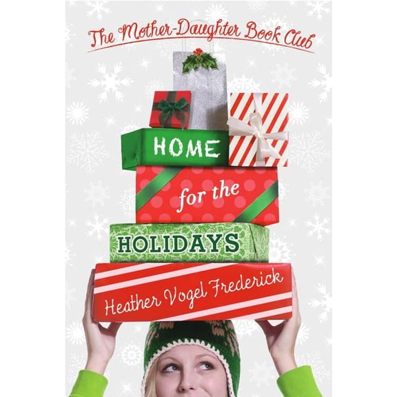 Mother-Daughter Book Club Home for the Holidays, (Paperback)