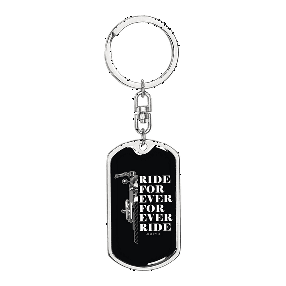 Ride For Ever For Ever Ride Biker Stainless Steel or 18k Gold Premium Swivel Dog Tag Keychain