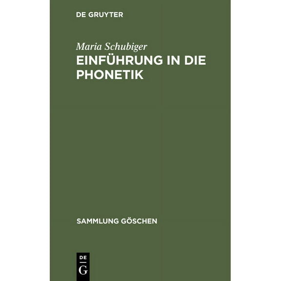 Sammlung Göschen: Einführung in Die Phonetik (Hardcover)
