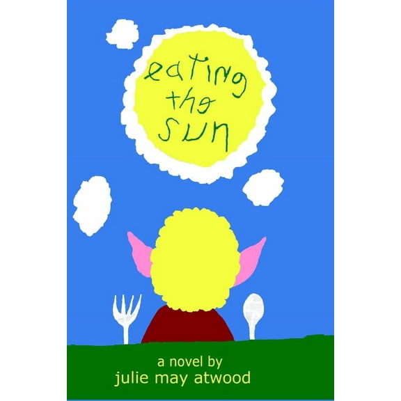Eating The Sun (Paperback)