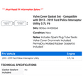 thumbnail image 2 of Valve Cover Gasket Set - Compatible with 2013 - 2019 Ford Police Interceptor Utility 3.7L V6 2014 2015 2016 2017 2018, 2 of 2