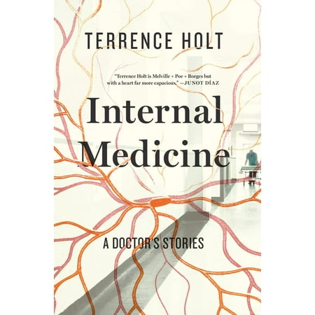 Internal Medicine : A Doctor's Stories