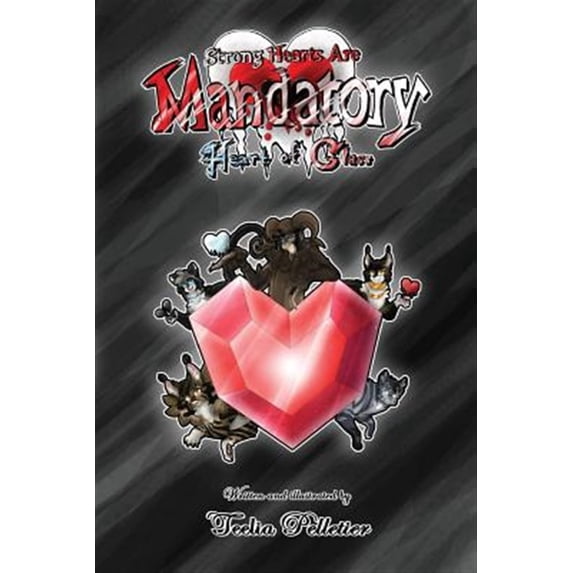 Pre-Owned Strong Hearts Are Mandatory: Heart Of Glass: Volume 1 Paperback