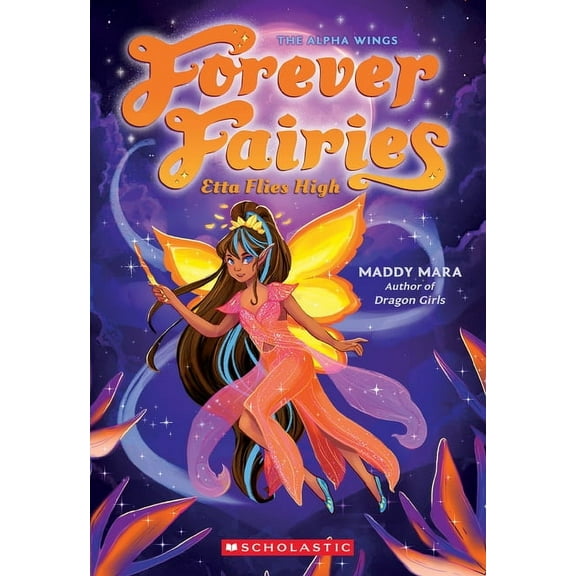 Forever Fairies Etta Flies High (Forever Fairies #5): Volume 5, (Paperback)
