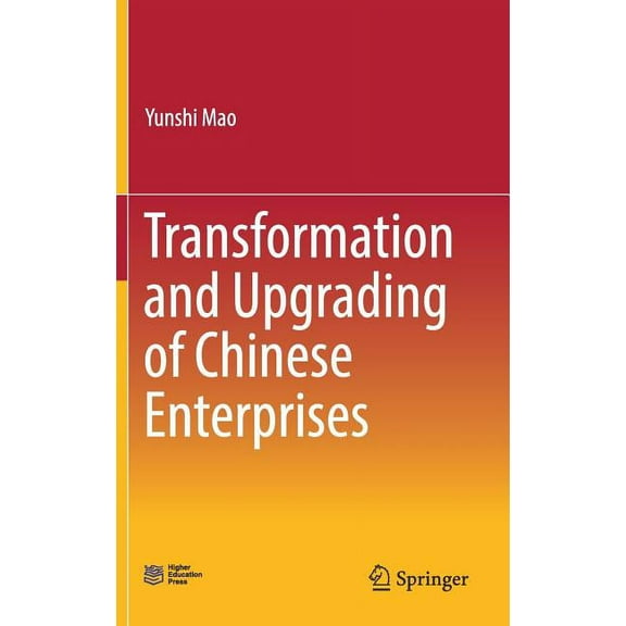Transformation and Upgrading of Chinese Enterprises, (Hardcover)
