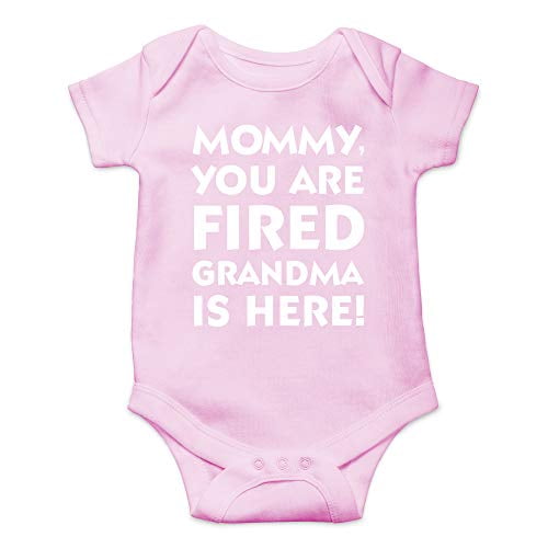 Mommy You Are d, Grandma Is Here - Funny Grandma Gift - Cute Infant One-Piece Baby Bodysuit (6 Months, Pink)