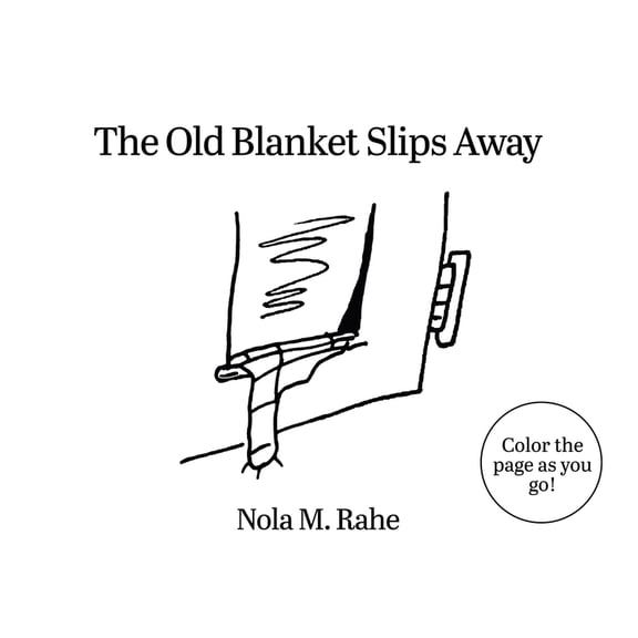 The Old Blanket Slips Away (Hardcover)