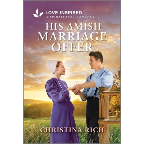 His Amish Marriage Offer: An Uplifting Inspirational Romance, (Paperback)
