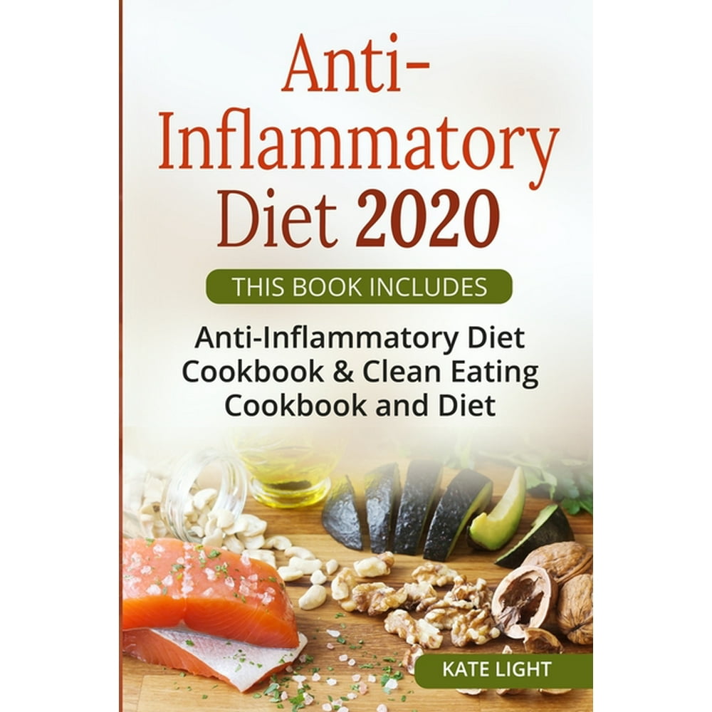 Antiinflammatory Diet 2020 This Book Includes, Anti