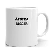 Apopka Soccer Ceramic Dishwasher And Microwave Safe Mug By Undefined Gifts