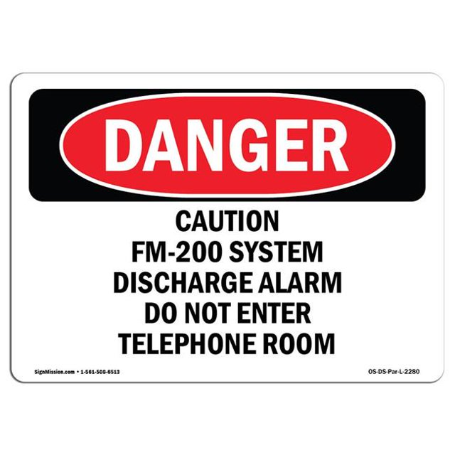 SignMission OS-DS-A-1218-L-2280 12 x 18 in. OSHA Danger Sign - Caution Fm-200 System Discharge Alarm Do Not Enter Telephone Room