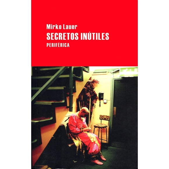 Secretos inútiles Periférica 9788492865208