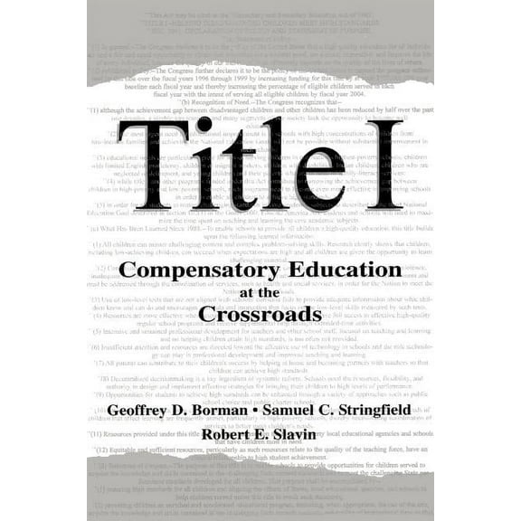 Sociocultural, Political, and Historical Title I: Compensatory Education at the Crossroads, (Paperback)