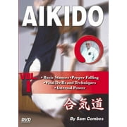 Aikido #1 Basics, Falling, Kihon, Internal Spiritual Power DVD Sam Combes