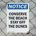 thumbnail image 5 of (2 Pack) Conserve The Beach Stay Off The Dunes OSHA Notice Sign 10 Inch X 14 Inch Plastic Sign, Weather Resistant, UV Protected for Workplace, Business, and Construction Site, Made in, 5 of 8