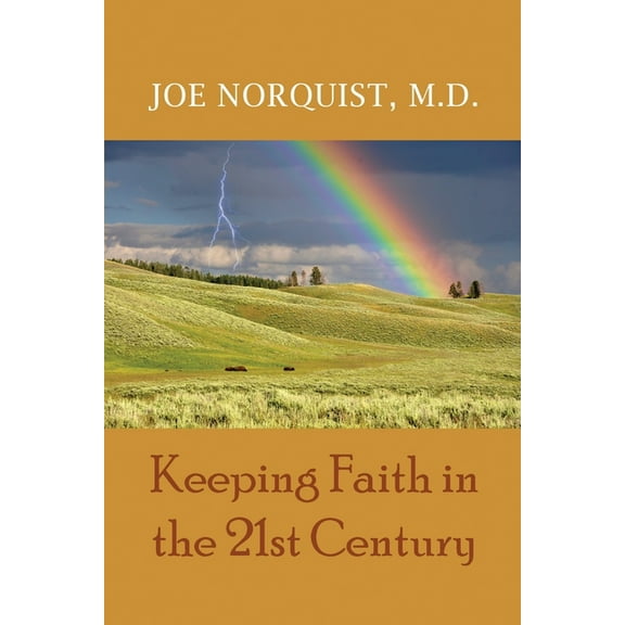 Keeping Faith in the 21st Century (Paperback)