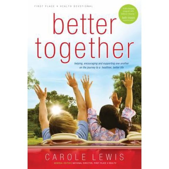 Pre-Owned Better Together Devotional: Helping, Encouraging and Supporting One Another on the Journey to a Healthier, Better Life (Hardcover) 0830759581 9780830759583