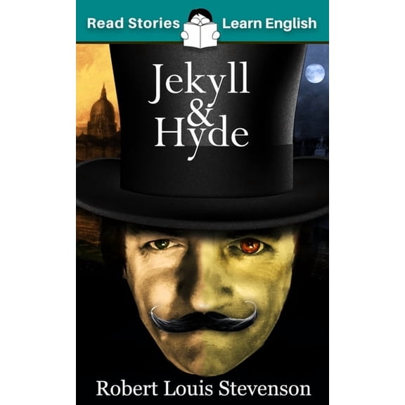 Jekyll and Hyde: CEFR level B1 (ELT Graded Reader), (Paperback)