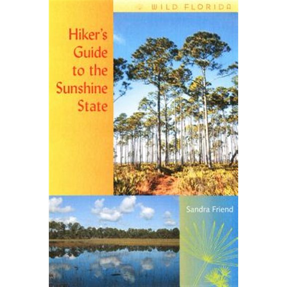 Pre-Owned Wild Florida Hiker's Guide to the Sunshine State, (Paperback)
