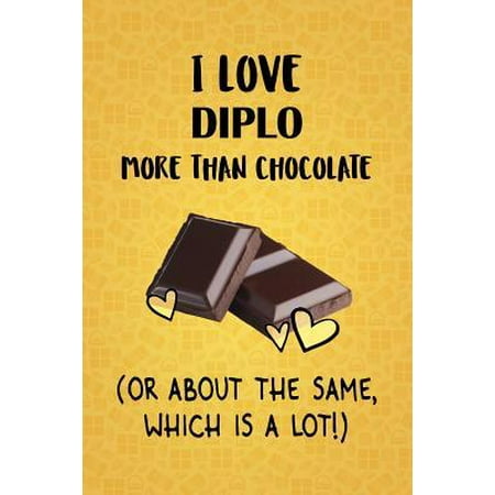 I Love Diplo More Than Chocolate (Or About The Same, Which Is A Lot!): Diplo Designer Notebook