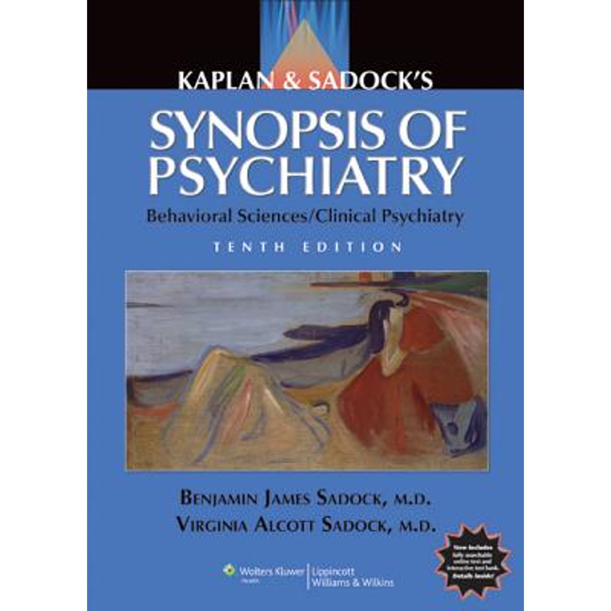 Kaplan & Sadock's Synopsis of Psychiatry: Behavioral Sciences/Clinical Psychiatry (Paperback) by Benjamin J Sadock, Virginia A Sadock