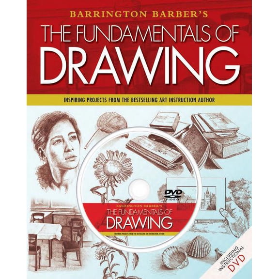 Fundamentals of Drawing: Inspiring Projects from the Bestselling Art Instruction Author (Hardcover)