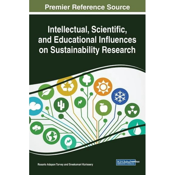 Intellectual, Scientific, and Educational Influences on Sustainability, (Hardcover)