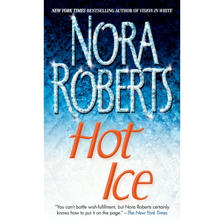 Hot Ice : A Novel