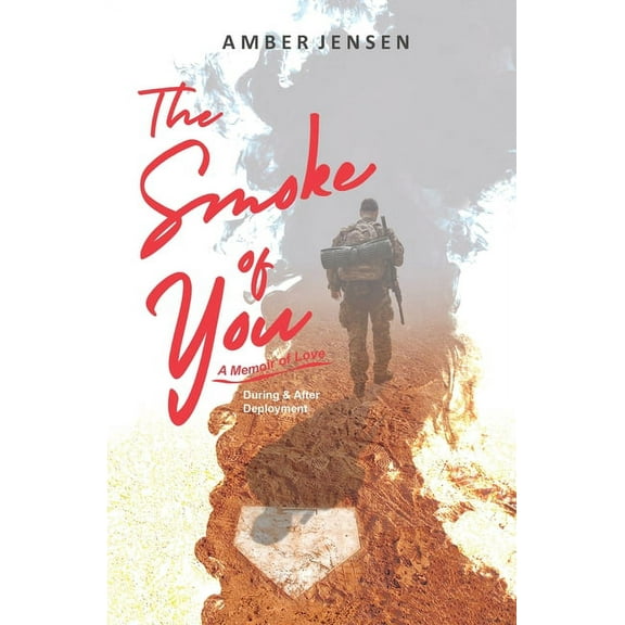 The Smoke of You (Paperback)