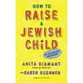 thumbnail image 1 of How to Raise a Jewish Child: A Practical Handbook for Family Life, 1 of 3